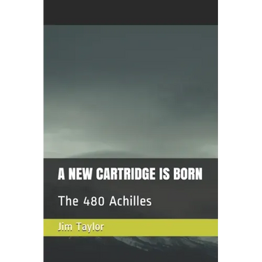 A New Cartridge Is Born: The 480 Achilles