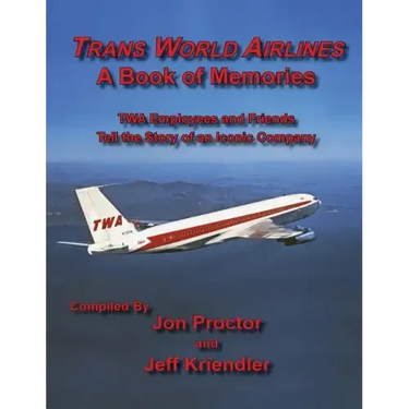 Trans World Airlines a Book of Memories