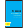 The Hamadsha: A Study in Moroccan Ethnopsychiatry