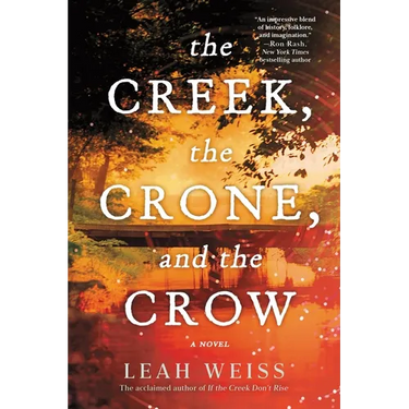The Creek, the Crone, and the Crow