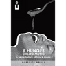 A Hunger Called Music: A Verse History of Black Music