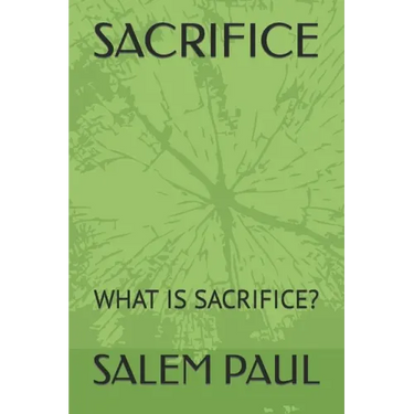 Sacrifice: What Is Sacrifice?