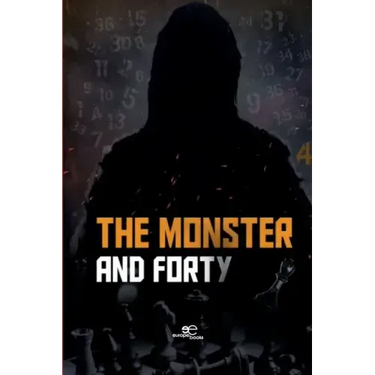 The Monster and forty