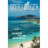 Beer in the Bilges: Sailing Adventures in the South Pacific