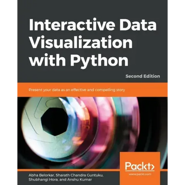 Interactive Data Visualization with Python - Second Edition: Present your data as an effective and compelling story