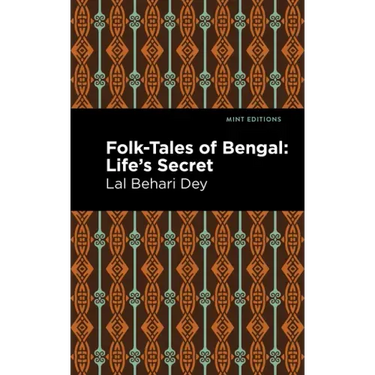 Folk-Tales of Bengal: Life's Secret