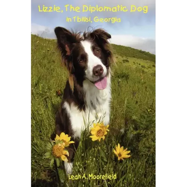 Lizzie, The Diplomatic Dog in Tbilisi, Georgia