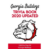 Georgia Bulldogs Trivia Book - 2020 Updated Gift For Fan Of Georgia Bulldogs: Family Trivia Book