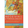 Receiving 2 Thessalonians: Theological Reception Aesthetics from the Early Church to the Reformation