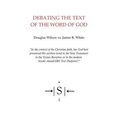 Debating the Text of the Word of God