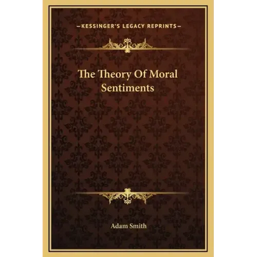 The Theory of Moral Sentiments