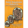Gusii Soapstone Industry: Critical Issues, Opportunities, Challenges & Future Alternatives