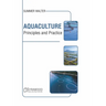 Aquaculture: Principles and Practice