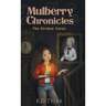 Mulberry Chronicles: The Broken Curse