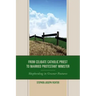 From Celibate Catholic Priest to Married Protestant Minister: Shepherding in Greener Pastures