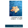 Expositions of Holy Scripture - St. Mark