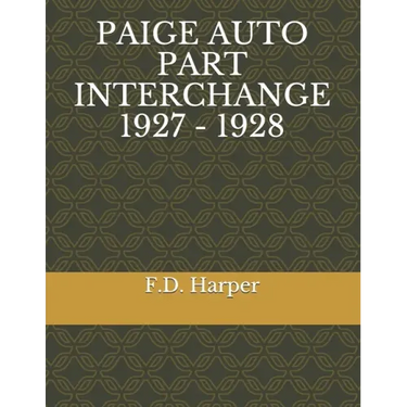Paige Auto Part Interchange 1927 - 1928