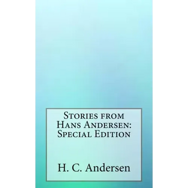 Stories from Hans Andersen: Special Edition
