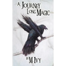 A Journey Long Magic