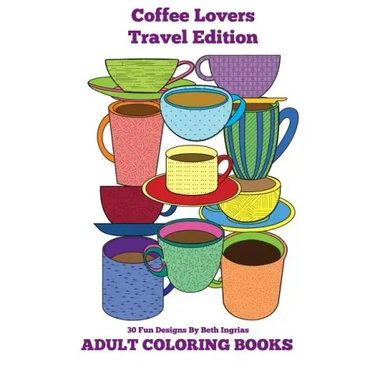 Adult Coloring Books: Coffee Lovers