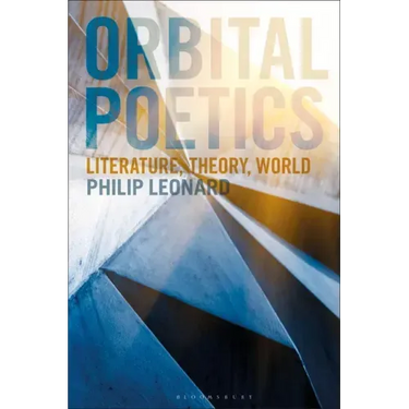 Orbital Poetics: Literature, Theory, World