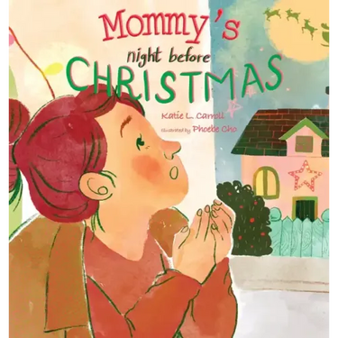 Mommy's Night Before Christmas