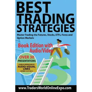 Best Trading Strategies: Master Trading the Futures, Stocks, ETFs, Forex and Option Markets