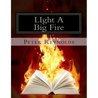 LIght A Big Fire: Complete guide to building eBooks for the kindle