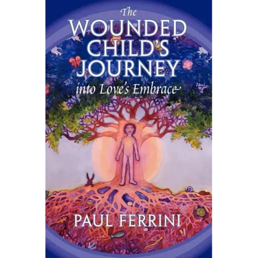 The Wounded Child's Journey into Love's Embrace