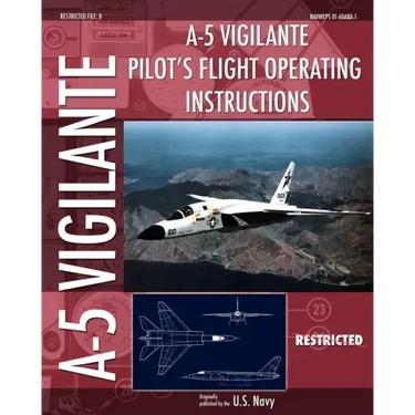 A-5 Vigilante Pilot's Flight Operating Instructions