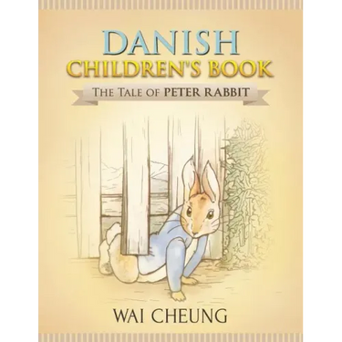 Danish Children's Book: The Tale of Peter Rabbit