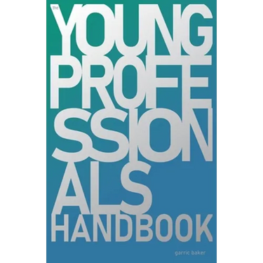 The Young Professional's Handbook