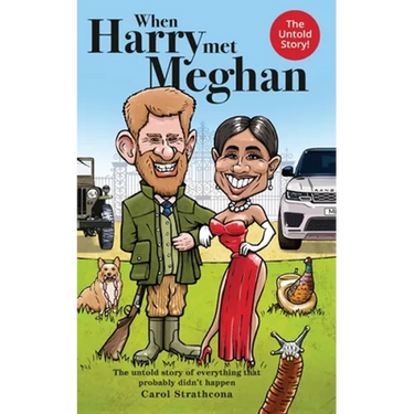 When Harry Met Meghan: The untold story of everything that probably didn't happen