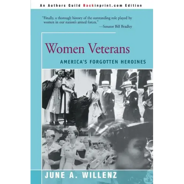 Women Veterans: America's Forgotten Heroines