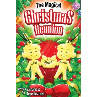 The Magical Christmas Reunion