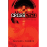 Cross-Eyed