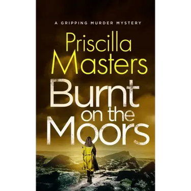 BURNT ON THE MOORS a gripping murder mystery