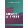 Gospel Witness: Defending & Extending the Kingdom of God