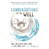 Conversations at the Well: Emerging Religious Life in the 21st-Century Global World: Collaboration, Networking, and Intercultural Living