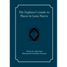 The Explorer's Guide to Places in Luna Nueva