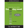 The 90-Day Novel: Unlock the Story Within