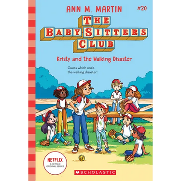 Kristy and the Walking Disaster (the Baby-Sitters Club #20): Volume 20