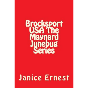 Brocksport USA The Maynard Junebug Series: Brocksport USA The Maynard Junebug Series