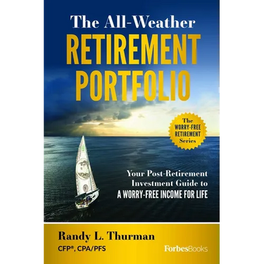 The All-Weather Retirement Portfolio: Your Post-Retirement Investment Guide to a Worry-Free Income for Life