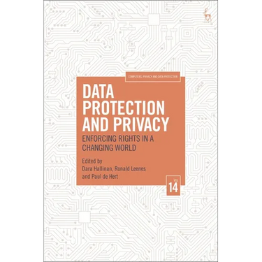 Data Protection and Privacy, Volume 14: Enforcing Rights in a Changing World