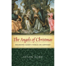 The Angels of Christmas: Hearing God's Voice in Advent