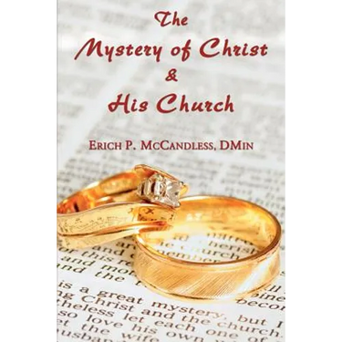 The Mystery of Christ and His Church