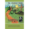 The Journey from Error to Heir: An autobiography of a life's journey from abuse to finding a victory of God's choosing--far bigger and different from
