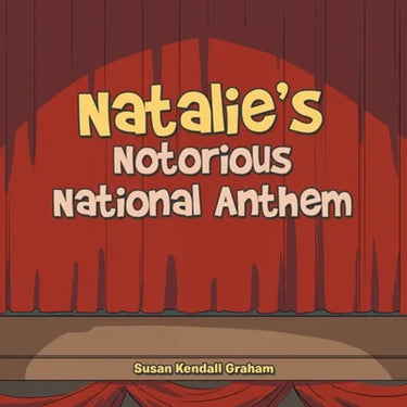 Natalie's Notorious National Anthem