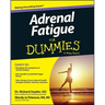 Adrenal Fatigue For Dummies